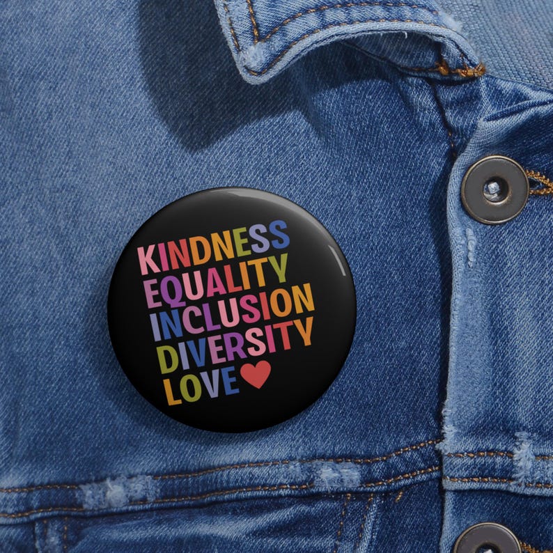 Gift Inclusion Sign Kindness Equality Inclusion Diversity Love Pin Button, Liberal ...