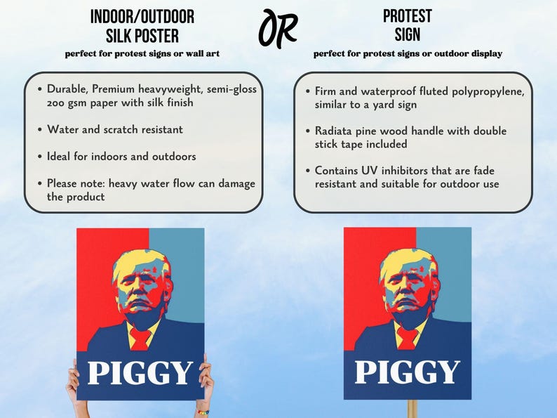 May include: An image shows a poster and a protest sign. The poster has a portrait in red, yellow, and blue, with the word "PIGGY" at the bottom. The protest sign has the same image and text.