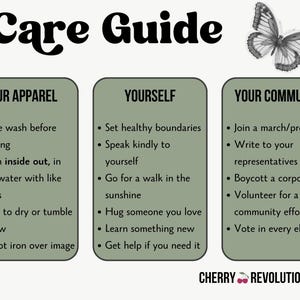 May include: A green and white illustrated guide with the title "Care Guide" and three sections: "Your Apparel", "Yourself", and "Your Community". Each section lists tips for taking care of your clothes, yourself, and your community.