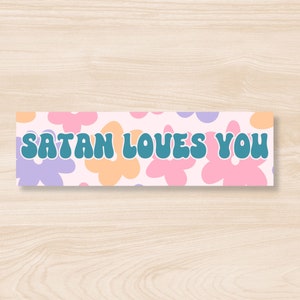 Pegatina para el parachoques de Satanás te ama, Pegatina divertida sarcástica atea liberal izquierdista anticristiana, en realidad tal vez definitivamente hoy
