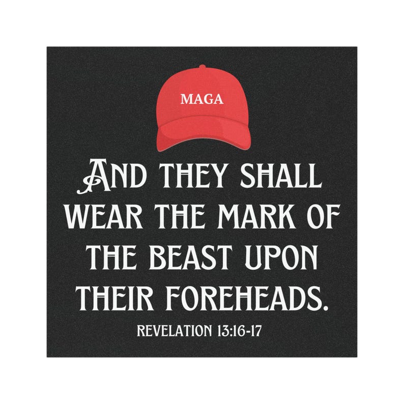 Autocollant/aimant de voiture chapeau MAGA La marque de la bête, républicain anti-atout, politique démocrate libéral de gauche, drôle, You're in a culte image 6