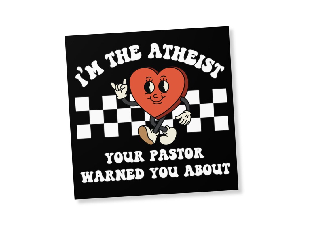 Funny Atheist Sticker, Sarcastic Anti Religion Bumper Car Decal, Tax ...