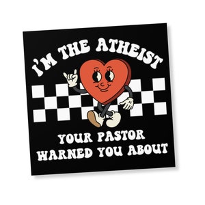 Funny Atheist Sticker, Sarcastic Anti Religion Bumper Car Decal, Tax The Church, Not In Your Book Club, I Don&#39;t Care What The Bible Says