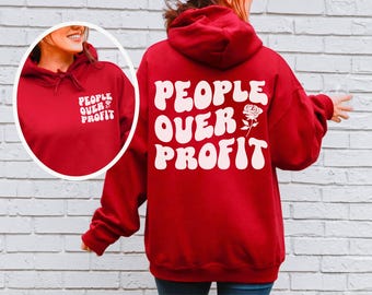 People Over Profit Hoodie, Antikapitalism Social Rättvisa Liberal Vänster Motstånd mot Hälsovård, Ät de Rika, Antikapitalistisk Marxistisk Socialist
