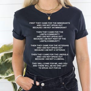 「First They Came For」Tシャツ、反トランプMAGA Tシャツ、リベラル左派進歩主義活動家の詩、声を上げよう、ファシズムに抵抗しよう、民主主義を守ろう