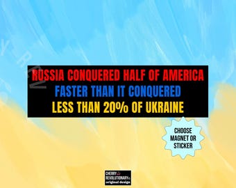 Support Ukraine Bumper Sticker/Car Magnet, Anti Trump MAGA Vance Putin, Russia Conquered Half Of America, Stand With Volodymyr Zelenskyy