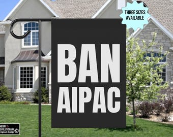 Prohibir la bandera de jardín de AIPAC, letrero de césped de activista por la justicia social pro-Palestina