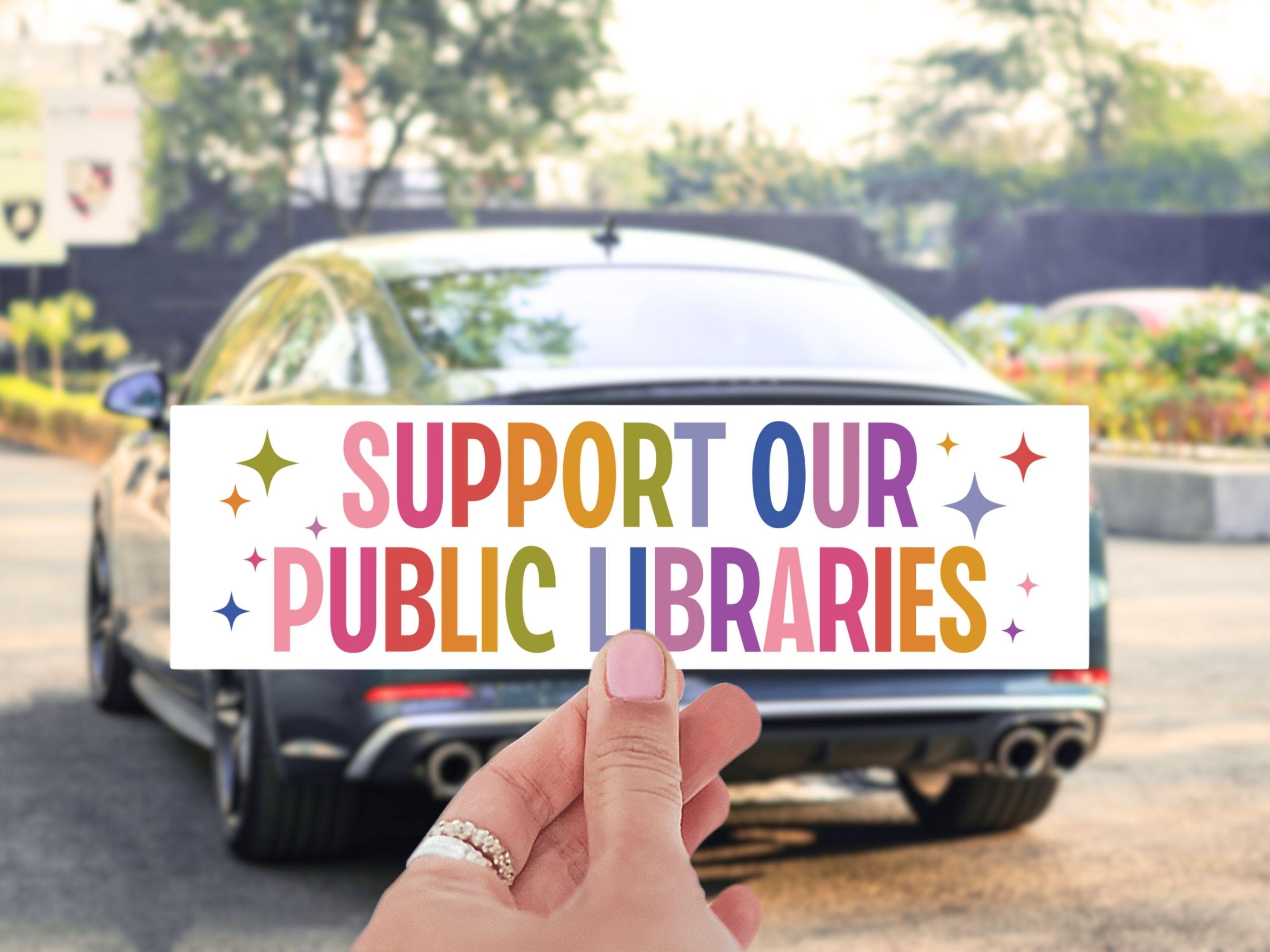 Support Our Public Libraries Bumper Sticker/car Magnet - Etsy