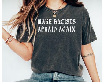 Komfortfärger gör rasister rädda igen T-shirt, Anti-Trump Musk MAGA Republikansk T-shirt, Liberal vänster social rättvisa mänskliga rättigheter antirasist