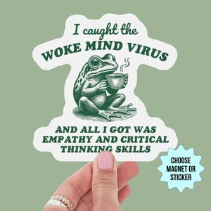 Funny Woke Mind Virus Car Magnet/Bumper Sticker, Retro Empathy Frog, Liberal Leftist Social Justice Critical Thinking Skills,Anti Trump MAGA