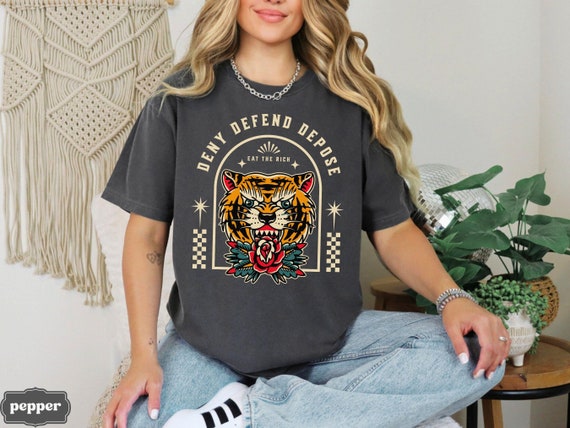 Deny Defend Depose Comfort Colors Tee, Leftist Healthcare Political Activist, Eat The Rich, People Over Profit, Social Justice, Human Rights