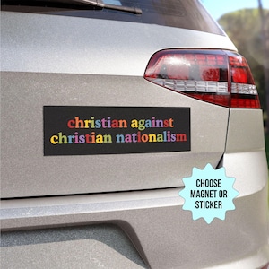Progressive Christian Car Magnet/Bumper Sticker, Anti Christian Nationalism, Separate Church And State, Liberal Social Justice Activist Gift