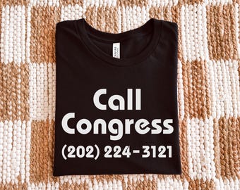 Rufen Sie das Kongreß-Telefonnummer-T-Stück an, lehnen Sie ab von der Linken, feministische demokrat Aktivist-Hemd, Anti-Trumpf-Oligarchie, widerstehen Sie dem Faschismus, schützen Sie die Demokratie