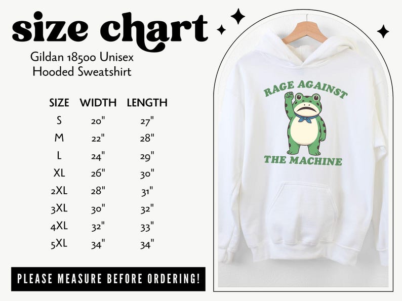 May include: White hooded sweatshirt with a green frog graphic and the text "RAGE AGAINST THE MACHINE." The size chart shows measurements in inches for a Gildan 18500 Unisex Hooded Sweatshirt. The chart includes sizes S to 5XL, with widths from 20" to 34" and lengths from 27" to 34".