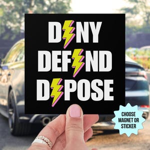 Deny Defend Depose Car Magnet/Bumper Sticker, Anti Capitalism Social Justice Human Rights Liberal Leftist, Eat The Rich, Healthcare For All