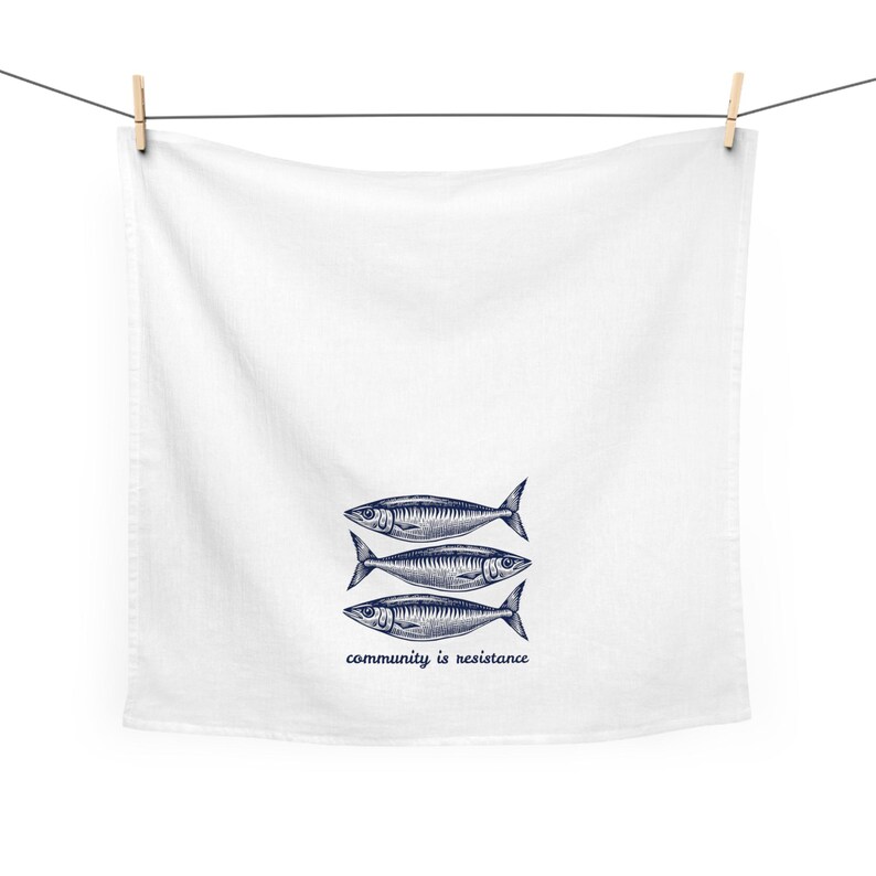 Community Is Resistance Sardine Cotton Tea Towel, Tinned Fish Liberal Leftist Progressive Political Social Justice Anti Trump Activist Gift image 5