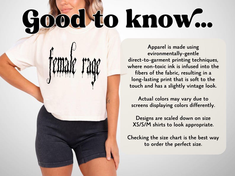 May include: Cream-colored t-shirt with the text "female rage" in a gothic font. The image also shows black ribbed shorts. Text on the right side explains the apparel is made using environmentally-gentle techniques.