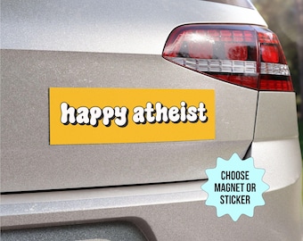 Happy Atheist Car Magnet/Bumper Sticker, Anti Religion Christian Nationalism Decal, No Hate Like Christian Love, Separate Church And State