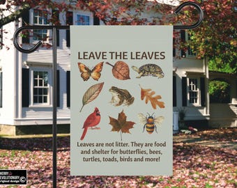 Lassen Sie die Blätter-Yard-Hausfahne, Lebensraum für wild lebende Tiere und Bestäubergartenfahne, außer den Bienen