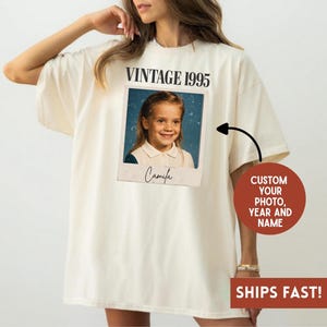 Personalized 30th Birthday Shirt, Custom Photo Unisex Comfort Colors Birthday Shirt, 30th Birthday Gift, 40th Birthday Gift, Vintage 1995