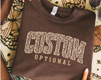 Custom Cheetah Print Sweatshirt, Add Your Personalized Text, Leopard Print Varsity Sweater, College Font Custom Name Gift