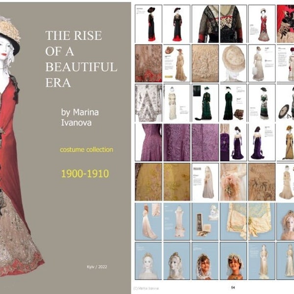 Photo Book On Antique Fashion History by Marina Ivanova. Volume 4. "The Rise Of A Beautiful Era".  For period 1900-1910 years. On 159 pages.