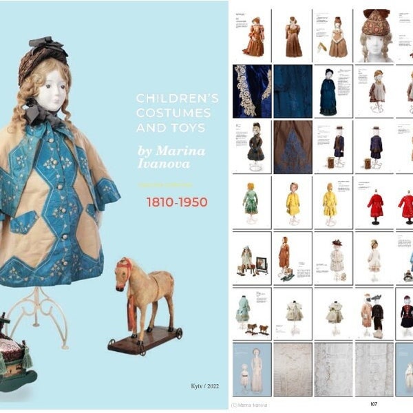 Photo Book On Antique Fashion History by Marina Ivanova. Volume 8. "Children's Costumes and Toys".  For period 1810-1950. On 110 pages.