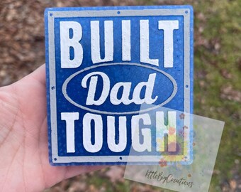 Built dad tough | car freshie | air freshener | Father’s Day gift | car charm | car accessories |