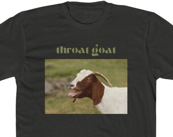 May include: Black t-shirt with a white and brown goat on it. The goat is sticking its tongue out and has a green field behind it. The text "throat goat" is printed in green above the goat.
