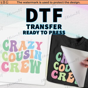 Crazy Cousin Crew dtf transfer, Cousin Crew t-shirt, Heat Transfer für t-shirt, bereit zum Pressen, Dtf Transfers, Heat Transfer