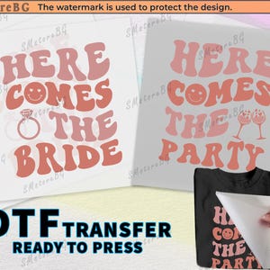 Bachelorette Party Shirts - DTF Bride Shirt Set - Ready to Press Iron On Transfer - Bachelorette Gifts