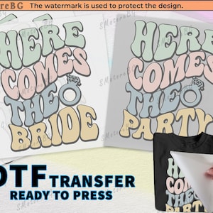 Bachelorette Party Shirts - DTF Bride Shirt Set - Ready to Press Iron On Transfer - Bachelorette Gifts