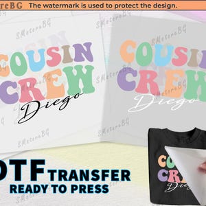 Cousin Crew mit benutzerdefiniertem Namen T-Shirt, Cousin Crew Shirt, Heat Transfer für Shirt, bereit zum Pressen, Dtf Transfers, Heat Transfer