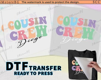 Cousin Crew with custom name dtf transfer, Cousin Crew shirt, Heat Transfer for shirt, Ready to Press, Dtf Transfers, Heat Transfer