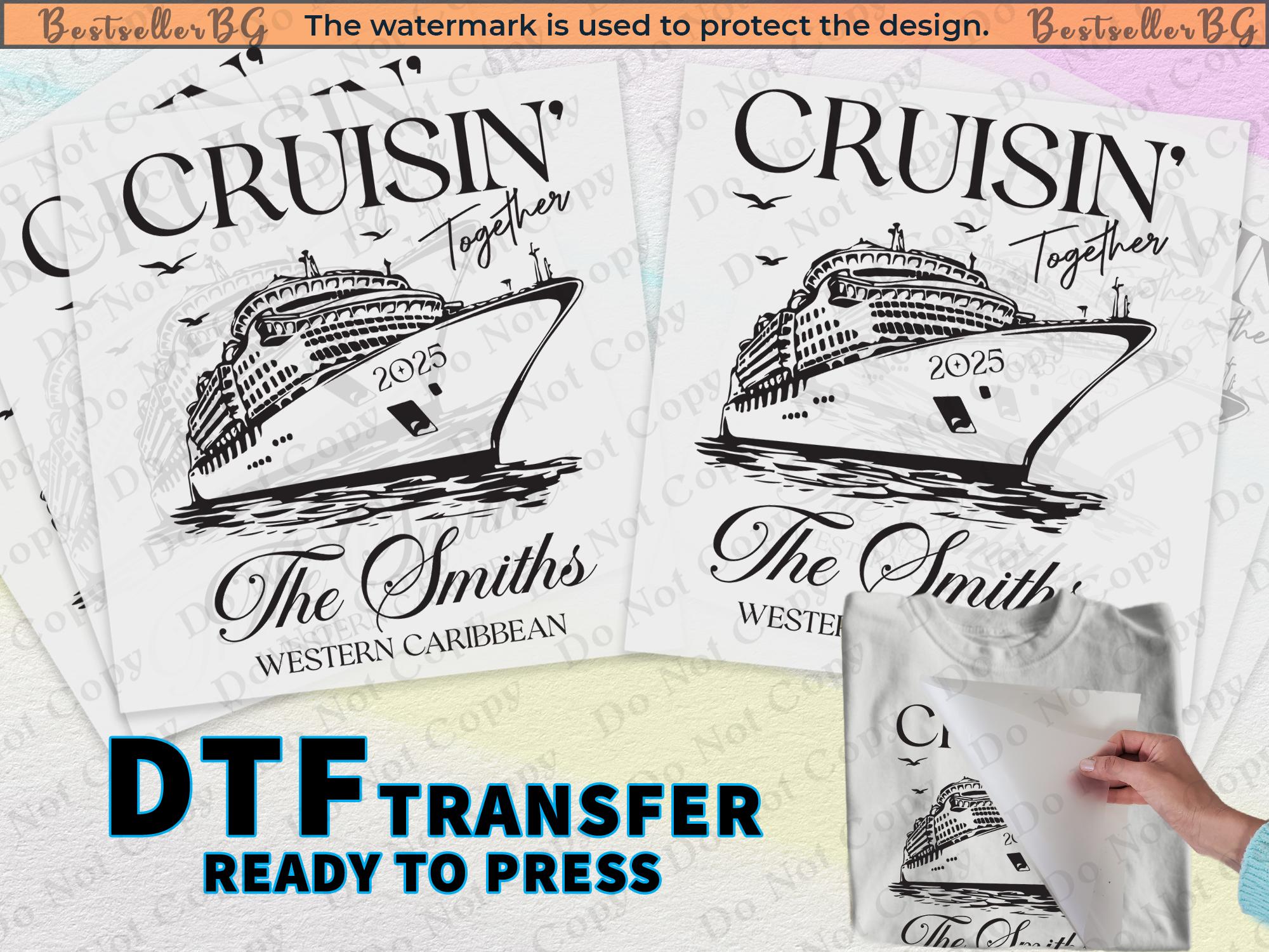cruisin' together DTF Transfer for Shirts , custom Cruise shirt, custom dtf transfer, Heat Transfer for shirt, Ready to Press, Dtf