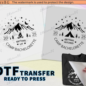 Bachelorette Party Shirts - Camp Bachelorette DTF Bride Shirt Set - Ready to Press Iron On Transfer - Bachelorette Gifts