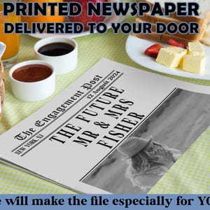 May include: A printed newspaper with the headline "The Future Mr & Mrs Fisher" is displayed on a table with breakfast items. The newspaper is dated August 12, 2024, and includes the text "Printed Newspaper Delivered to Your Door."