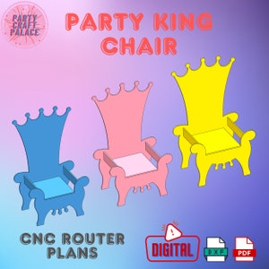Könnte beinhalten: Drei digitale CNC-Fräserpläne für einen Partykönig-Stuhl. Die Pläne sind für einen blauen, rosa und gelben Stuhl mit einer Krone oben. Die Pläne sind mit "DIGITAL", "DXF" und "PDF" gekennzeichnet.