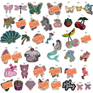 May include: A collection of assorted sequin embroidered patches featuring various shapes including butterflies, unicorns, mermaids, fruits, roller skates, and animals, each labeled with a number from 63 to 103, with some patches marked as SOLD OUT.