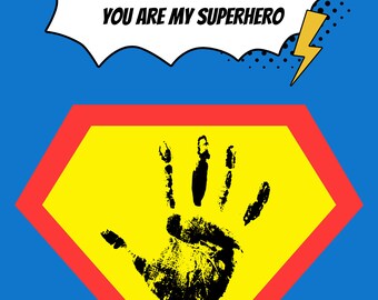 PERSONALISED FATHERS DAY Card, 'Dad You Are My Superhero', Handprint Personalised Card, Father's Day Themed Card, Personalised Print.