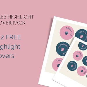 May include: Twelve free Instagram highlight covers for a pet grooming business. The covers are in a pink and blue color scheme with paw prints and text such as "Grooming Gallery", "About Us", "Testimonials", "Services", "Contact Us", "Transformations", "The Groomers", "Book Now", "Price List", "FAQ", "Scenes", and "Gallery".