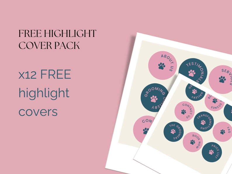 May include: Twelve free Instagram highlight covers for a pet grooming business. The covers are in a pink and blue color scheme with paw prints and text such as "Grooming Gallery", "About Us", "Testimonials", "Services", "Contact Us", "Transformations", "The Groomers", "Book Now", "Price List", "FAQ", "Scenes", and "Gallery".