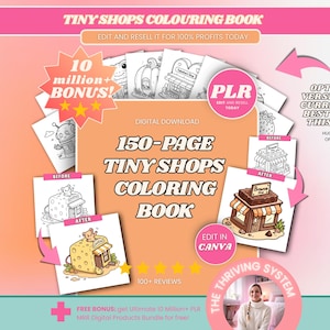 Puede incluir: Anuncio de descarga digital de un libro para colorear Tiny Shops de 150 páginas. La imagen presenta una pila de páginas para colorear, con ejemplos de antes y después. El texto incluye "Edita y revende para obtener el 100% de las ganancias hoy" y "¡10 millones+ de bonificación!"