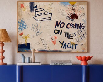 No crying on The Yacht Quote Oil Painting Print, Retro Vintage Abstract Collage Oil Painting Wall Art, Hand drawn Summer Coastal Poster