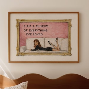 I am a museum of everything I loved Quote Print, Horizontal Above Bed Wall Art, Handdrawn Bedroom Poster, Retro Stay in Bed Woman painting