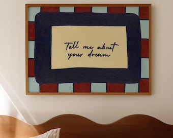 Tell me about your dream Bed Print, Horizontal Above Bed Art, Hand drawn Textured Mid Century Bedroom Poster, Retro Typography Stay in Bed