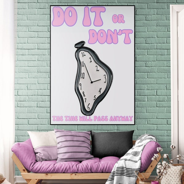 Salvador Dali Melting Clock persistence of memory Pink inspirational Quote poster, girly trendy groovy printable wall art digital print dorm