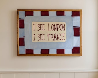 I See London I See France Blue Quote Print, Horizontal Funny Bathroom Wall Art, Retro Handwritten Checkered Oil Painting Humor Toilet Poster