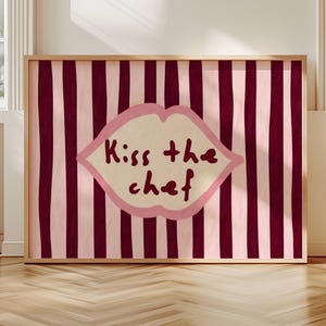 Kiss The Chef Quote Print, Horizontal Funny Typography Kitchen Poster, Hand Drawn Retro Striped Ruby Pink Textured Oil Painting Wall art
