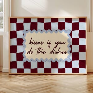Kisses If You Do The Dishes Quote Print, Horizontal Fun Typography Kitchen Poster, HandDrawn Retro Checkered Ruby Blue Oil Painting Wall art